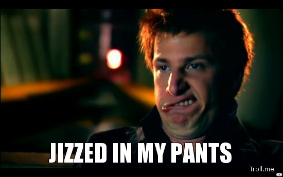 jizzed-in-my-pants.jpg.jpg