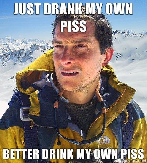 JUST-DRANK-MY-OWN-PISS-BETTER-DRINK-MY-OWN-PISS (1).jpg