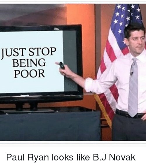 just-stop-being-poor-paul-ryan-looks-like-b-j-novak-23526217.jpg