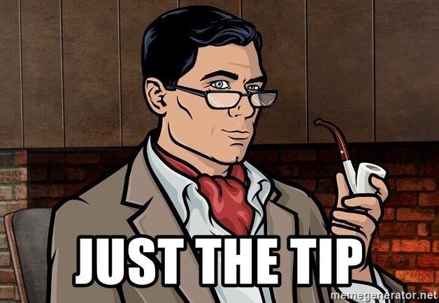 just-the-tip.jpg