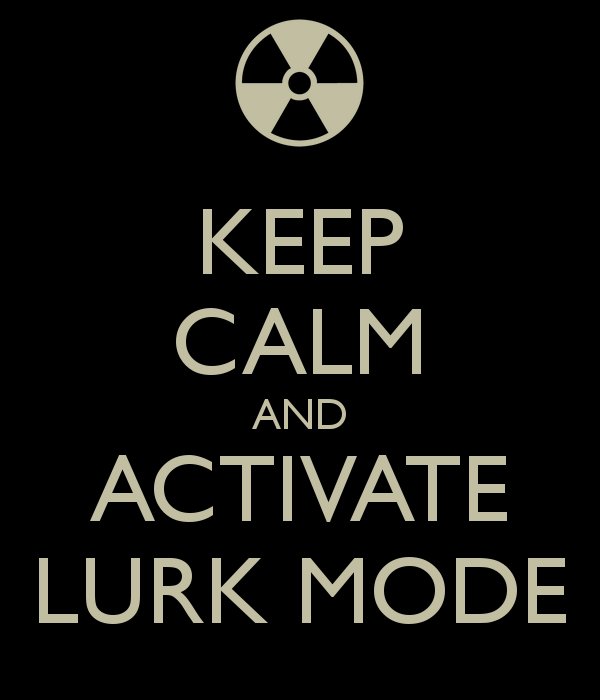 Lurk Mode.jpg
