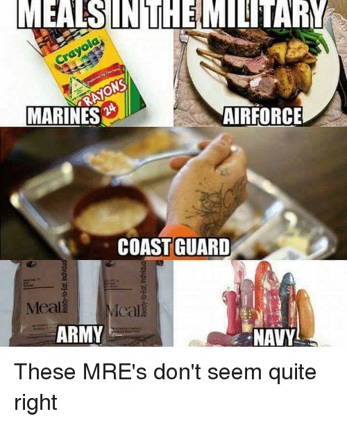 mealsinthemiitary-marines-airforce-coast-guard-army-navy-these-mres-dont-40300111.jpg