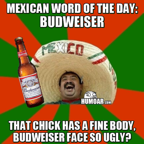 mexican-word-of-the-day-budweiser.jpg