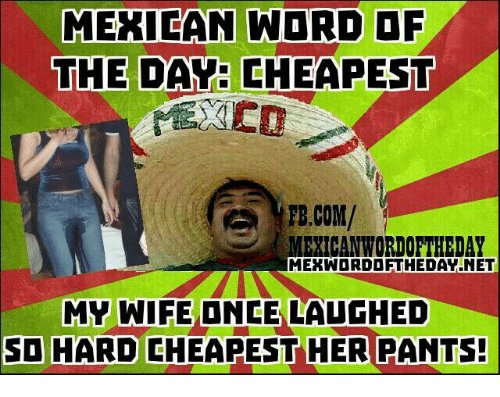 mexican-word-of-the-day-cheapest-fb-com-mexican-wordoftheday-merwdrddfthedavnet-6563088.jpg