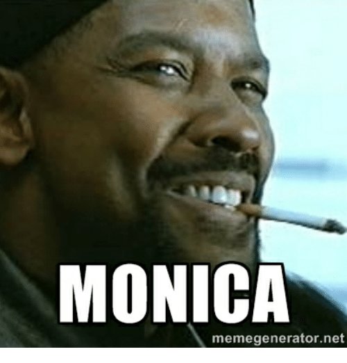 monica-memegenerator-net-35788209.jpg