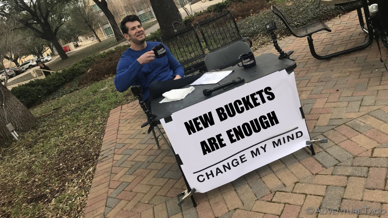 new buckets are enough.jpg