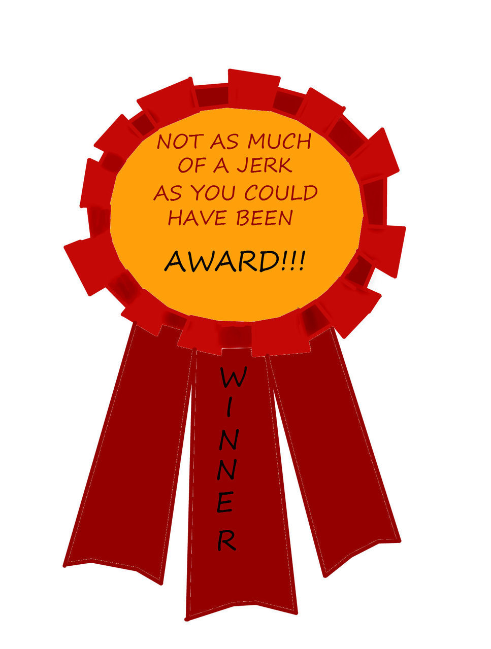 not-as-much-of-a-jerk-as-you-could-have-been-award.jpg