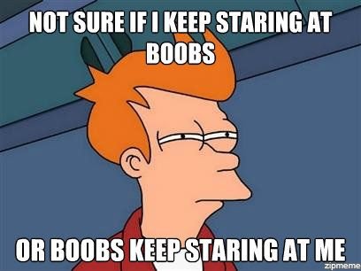 not-sure-if-i-keep-staring-at-boobs-or.jpg