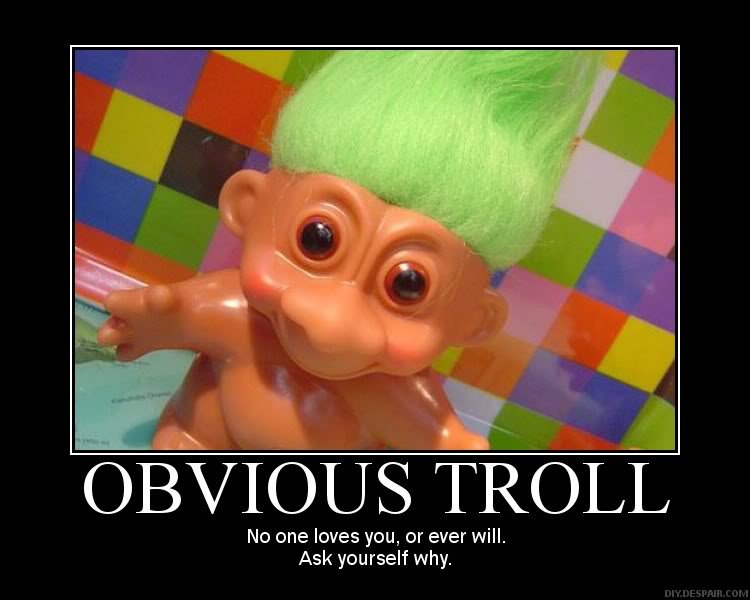 ObviousTroll_2a8d3ff061b3a820a656ee07aff440008463c678.jpg