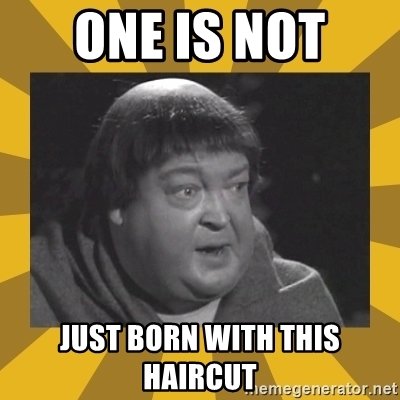 one-is-not-just-born-with-this-haircut.jpg