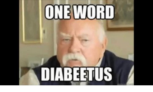 one-word-diabeetus-29883261.jpg