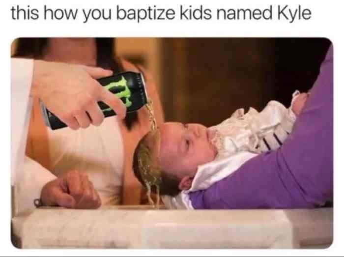 person-this-baptize-kids-named-kyle.jpg