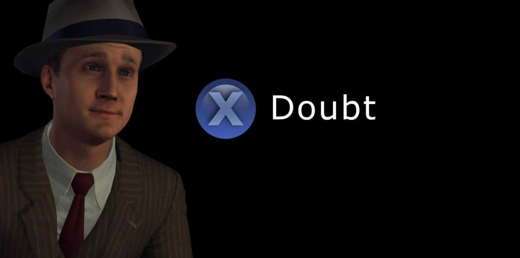 press-x-to-doubt-la-noir-original-meme-template-2758837443.jpg