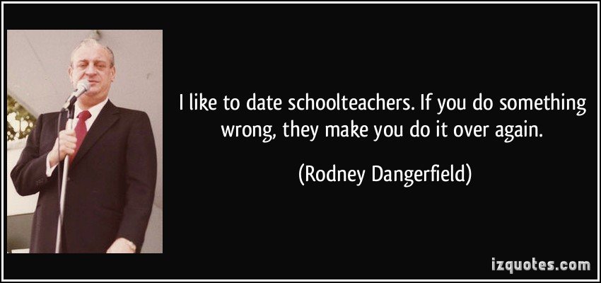 quote-i-like-to-date-schoolteachers-if-you-do-.jpg