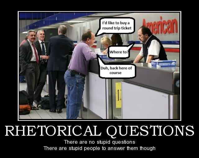 RhetoricalQuestions_d5f51f1205fbda3031fa0527318632745f19dfb0.jpg