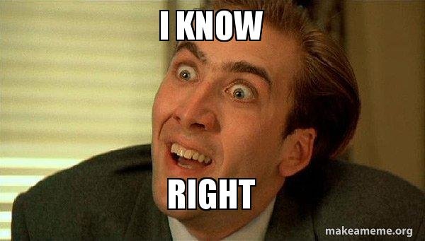 sarcastic-nicholas-cage-i-know-meme.jpg