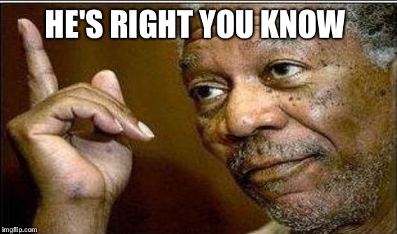 Screenshot 2022-04-16 at 10-19-48 you know he's right meme - Yahoo Image Search Results.jpg