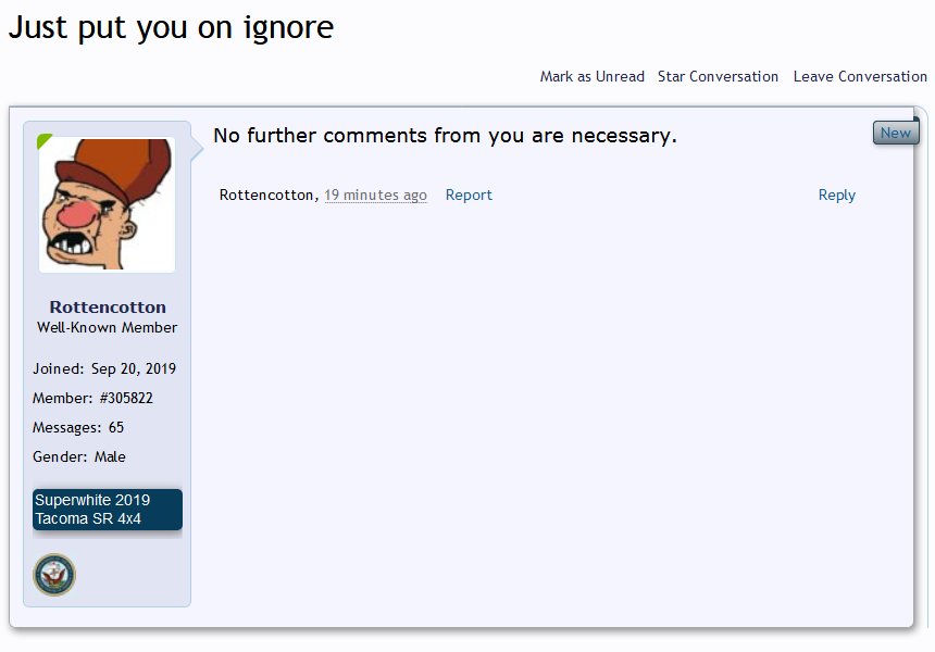 Screenshot_2019-10-07 Just put you on ignore Tacoma World.jpg