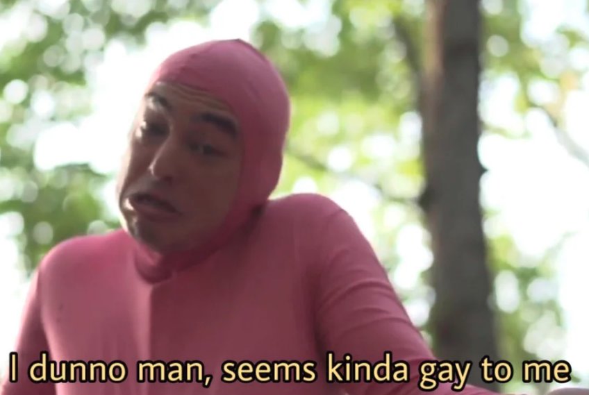 Seems gay.jpg