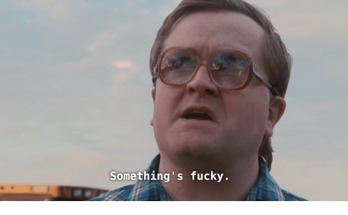 somethings-fucky-42790241.jpg