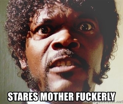 stares-mother-fuckerly (1).jpg