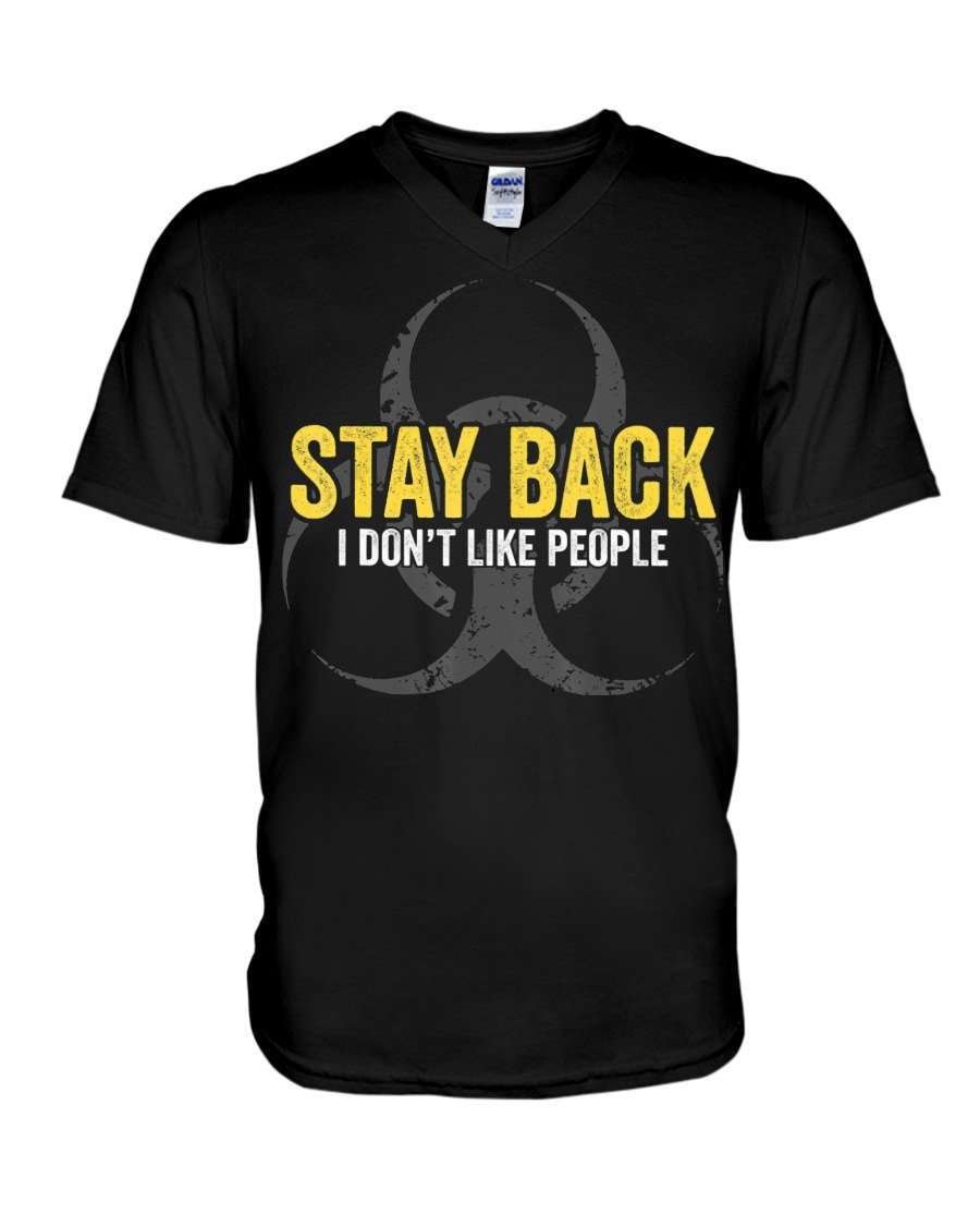 Stay-Back-I-Dont-Like-People-Quarantine-Symbol-v-neck.jpg