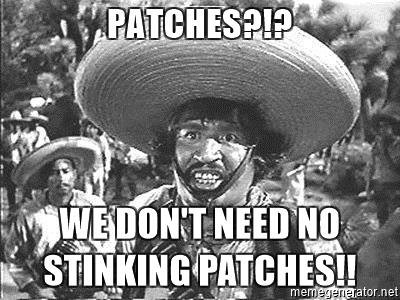 stinking-badges-patches-we-dont-need-no-stinking-patches.jpg