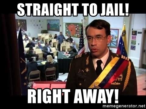 straight-to-jail-right-away.jpg