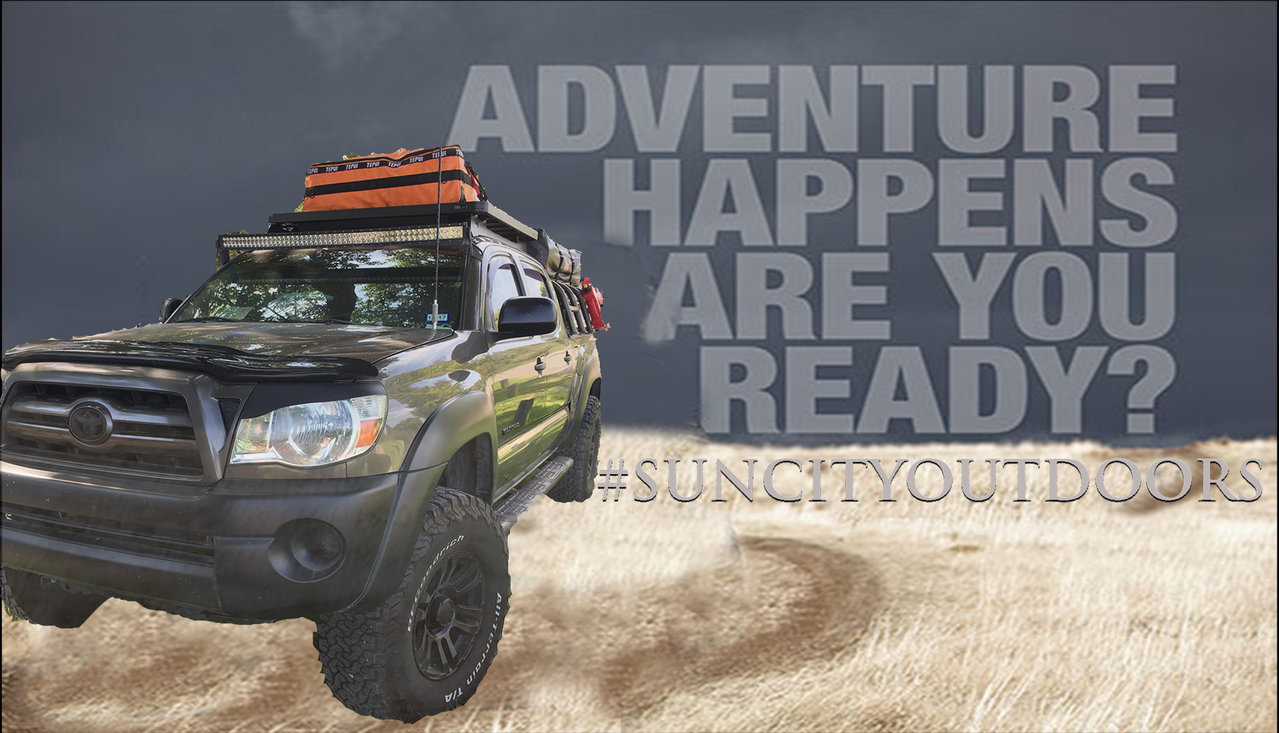 SunCity Outdoors Adventure awaits....jpg