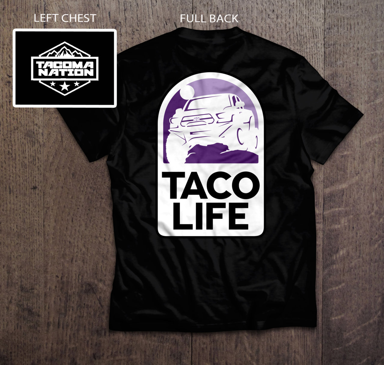 Download Taco life T-Shirt group buy! | Tacoma World