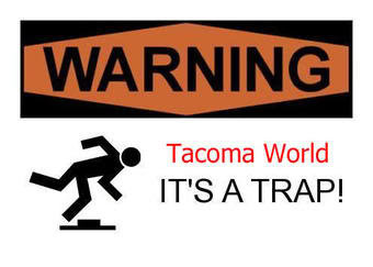 TacomaWorld is a trap.jpg