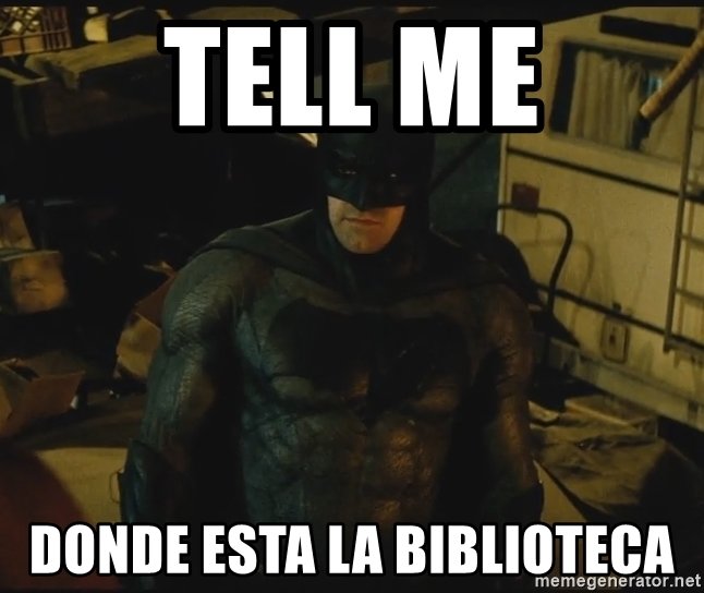 tell-me-donde-esta-la-biblioteca.jpg