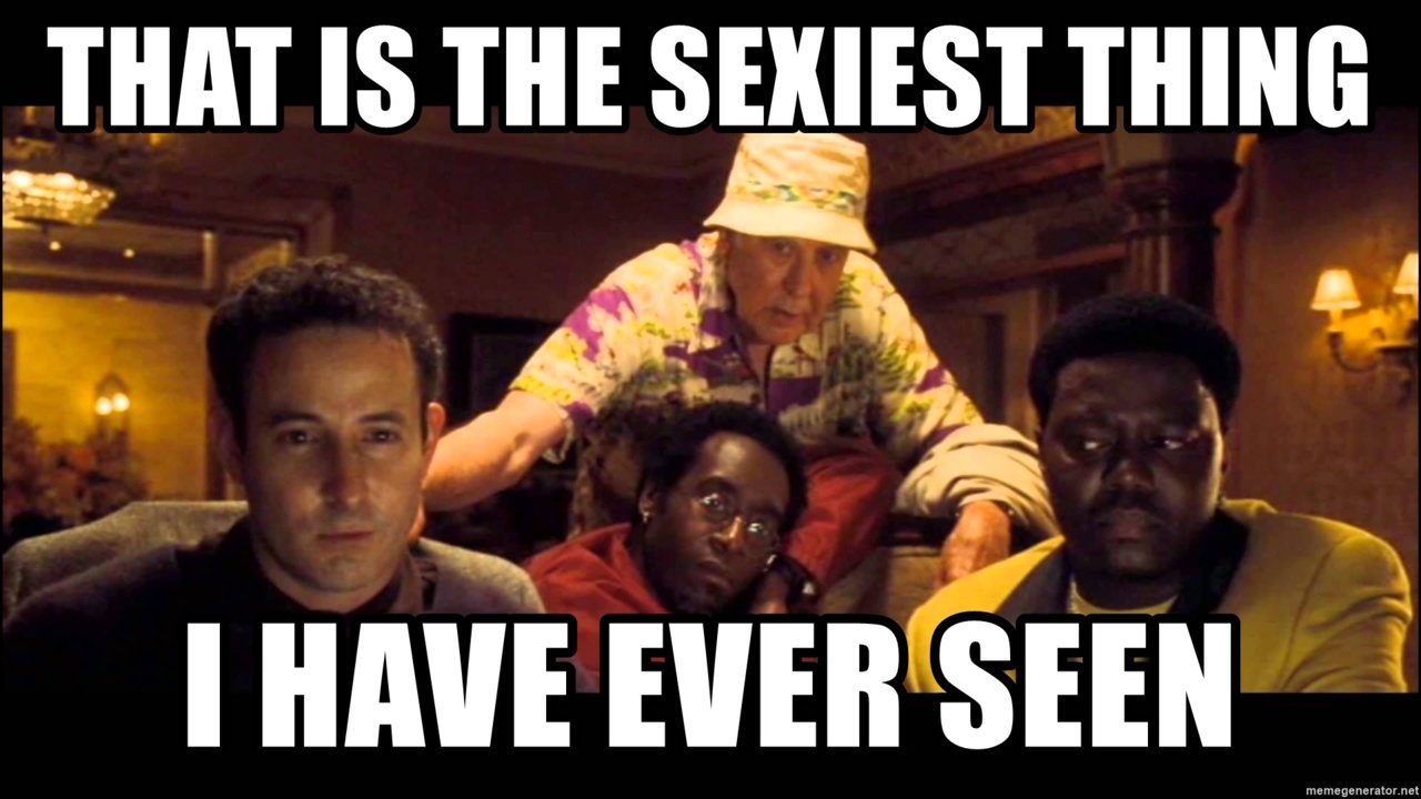 that-is-the-sexiest-thing-i-have-ever-seen.jpg