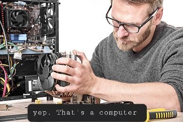That's a computer.jpg