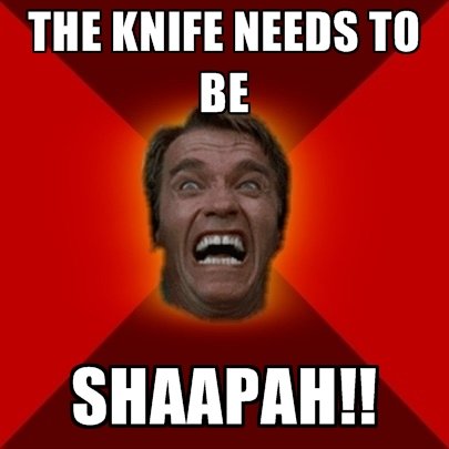 the-knife-needs-to-be-shaapah.jpg