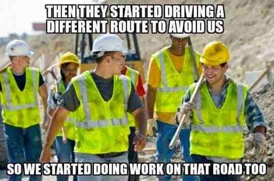 then-they-started-to-do-work-construction-memes-2425293459.jpg
