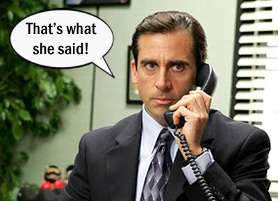 TheOffice-ThatsWhatSheSaid-Michael_2477fa13c4872d70a466e4381c688ef15869fd1a.jpg