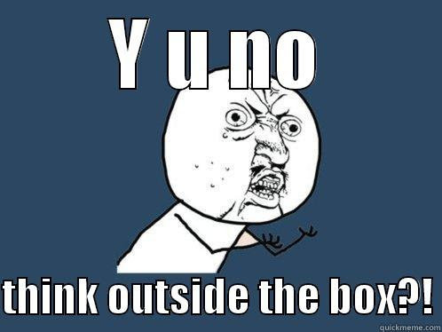 Think outside the box.jpg
