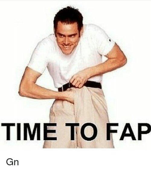 time-to-fap-gn-12089702.jpg
