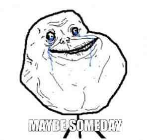 tmp_24598-maybe-someday-thumb972542121.jpg