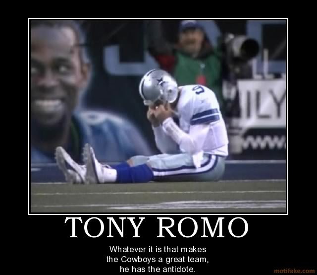 tony-romo-demotivational-poster-12289604_fc10c50253c7d8a7b235ddb19708a061b749f841.jpg