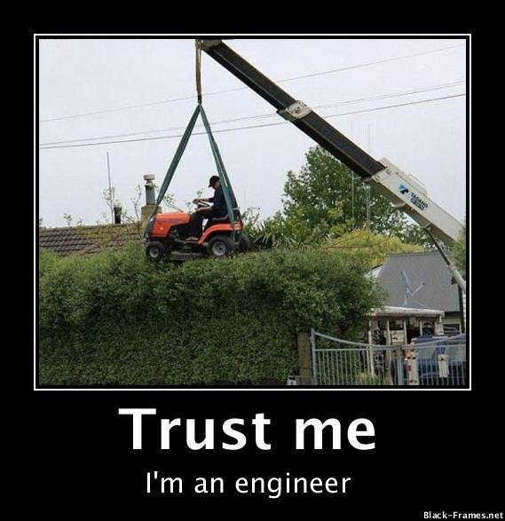 Trust me im an engineer.jpg