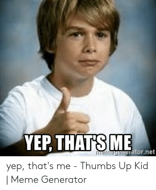 vep-thatsme-eneiator-net-yep-thats-me-thumbs-up-kid-49428021.jpg