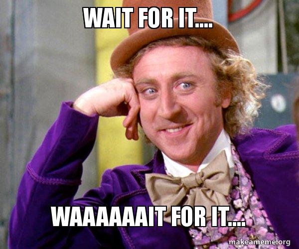 wait-for-it-593ff4.jpg