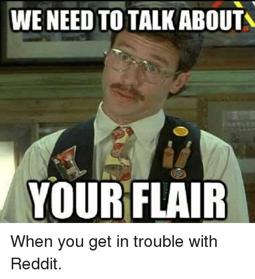 we-need-to-talk-about-your-flair-when-you-get-34332249.jpg