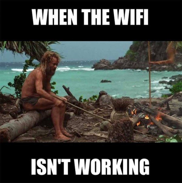 When-the-wifi-isnt-working-meme-600x601.jpg