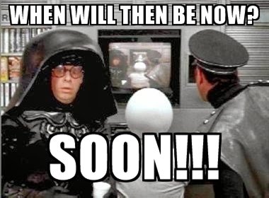 when-will-then-be-now-soon.jpg