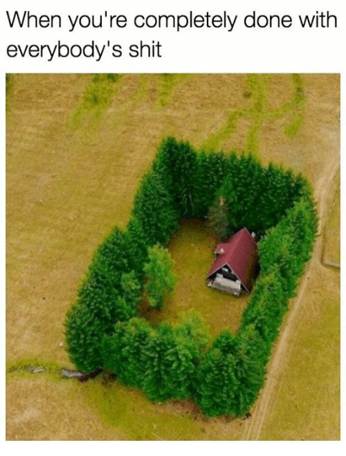 when-youre-completely-done-with-everybodys-shit-27805390.jpg