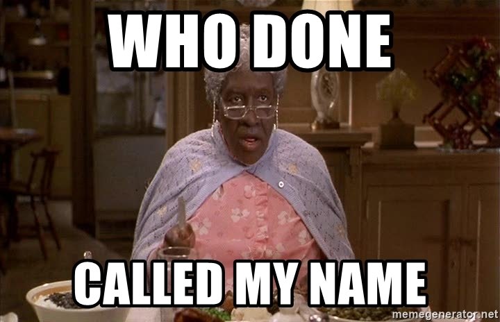 who-done-called-my-name.jpg