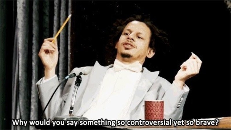 Why-would-you-say-something-so-controversial-yet-so-brave-meme-9.jpg